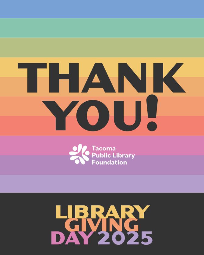 Library Giving Day was a success thanks to you! | Tacoma Public Library
